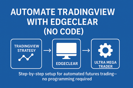 How to automate EdgeClear in TradingView (No Code)