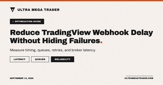 UMT branded graphic explaining how to reduce TradingView webhook delay with timing, queues, and latency measurement.