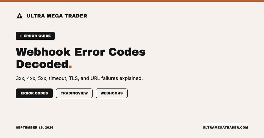 Ultra Mega Trader hero graphic titled "Webhook Error Codes Decoded" with tags for Error Codes, TradingView, and Webhooks.