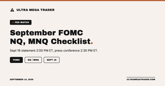 Ultra Mega Trader hero graphic titled "September FOMC: NQ, MNQ Checklist" showing the Sept 16 statement and press conference times with tags for FOMC, NQ/MNQ, and Sept 16.