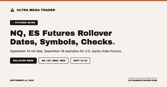 Ultra Mega Trader hero graphic titled "NQ, ES Futures Rollover: Dates, Symbols, Checks" with tags for Rollover Week, NQ/ES/MNQ/MES, and September 14-18, 2026.