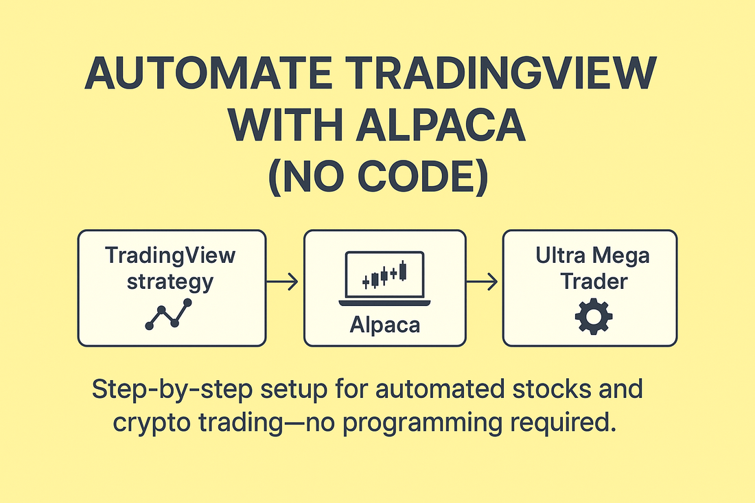 How to automate Alpaca trading in TradingView (No Code)